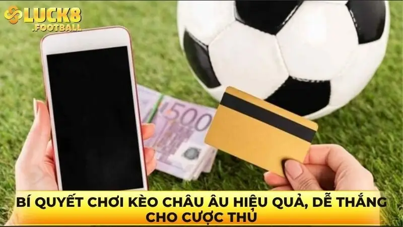 Kèo Châu Âu
