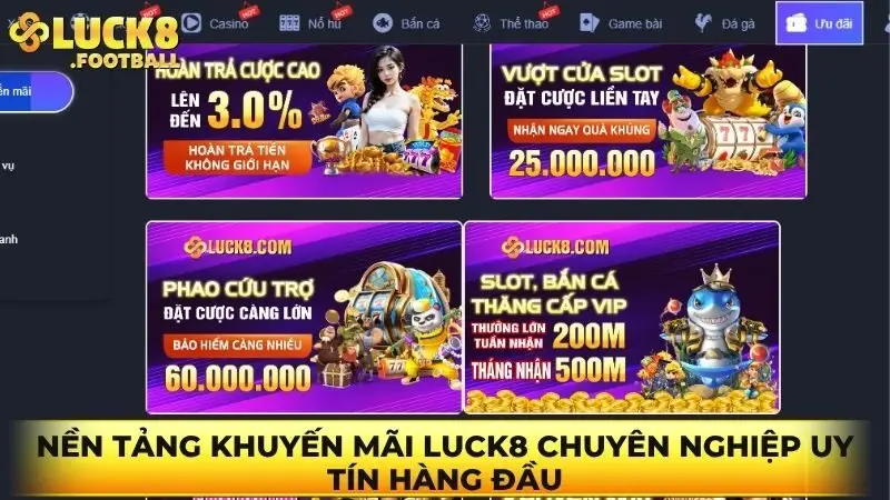 Nền tảng khuyến mãi Luck8 chuyên nghiệp uy tín hàng đầu