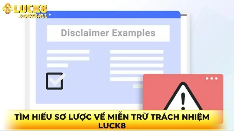 Tìm hiểu sơ lược về miễn trừ trách nhiệm Luck8 Tìm hiểu sơ lược về miễn trừ trách nhiệm Luck8